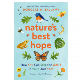 Workman Publishing Company Nature's Best Hope (Young Readers' Edition)