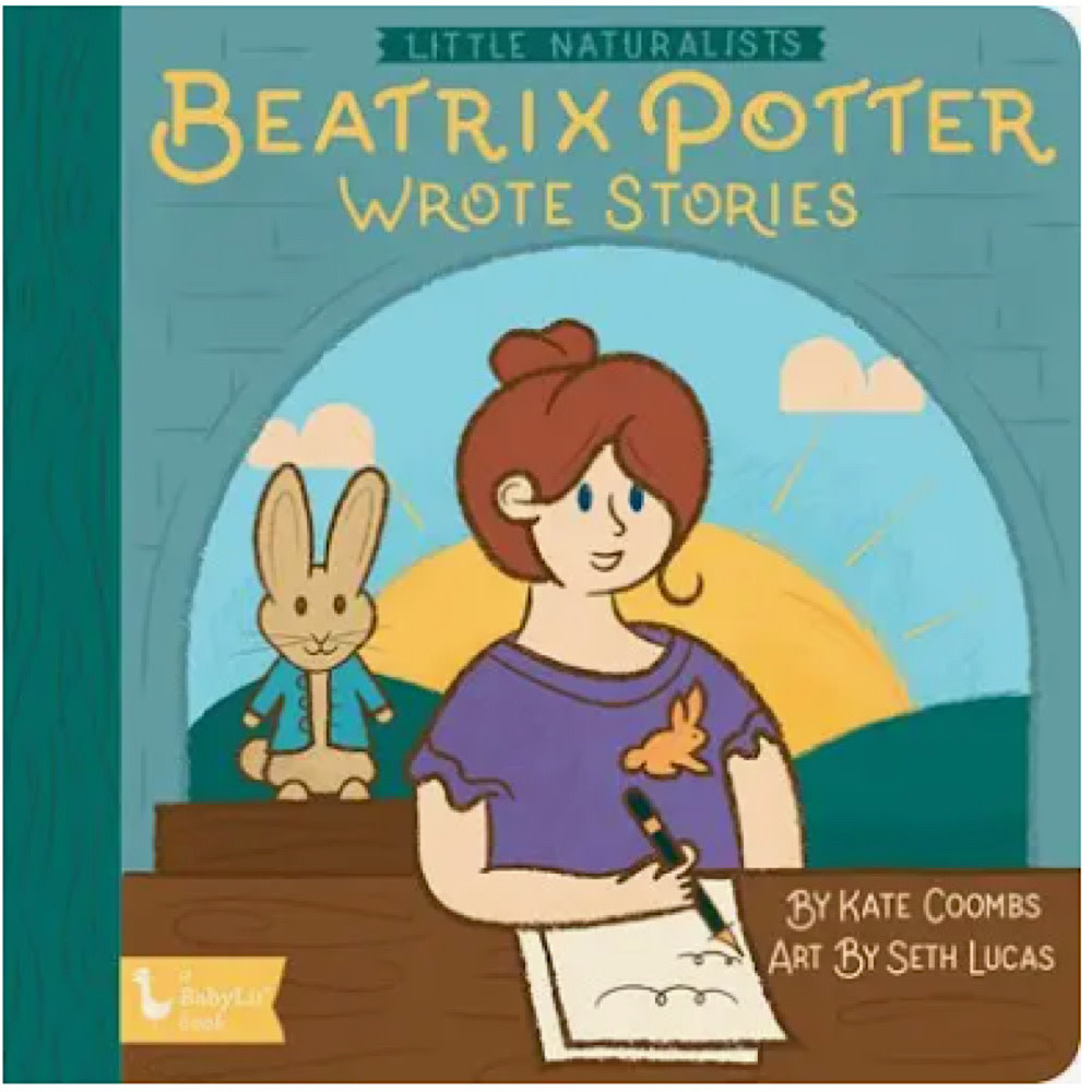 Little Naturalists: Beatrix Potter Wrote Stories Board Book