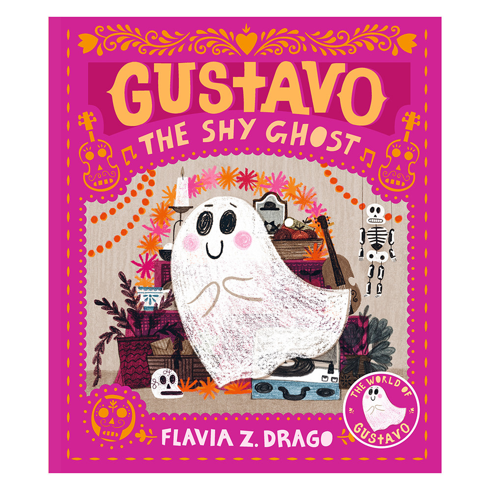 Gustavo the Shy Ghost By Flavia Z. Drago Hardcover