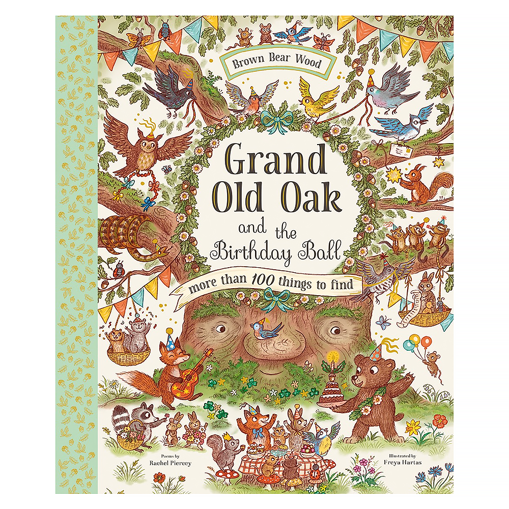 Grand Old Oak and the Birthday Ball Hardcover