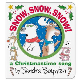 Simon & Schuster Snow, Snow, Snow! By Sandra Boynton Board Book