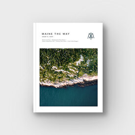 Maine the Way Maine the Way - Issue 12 - East