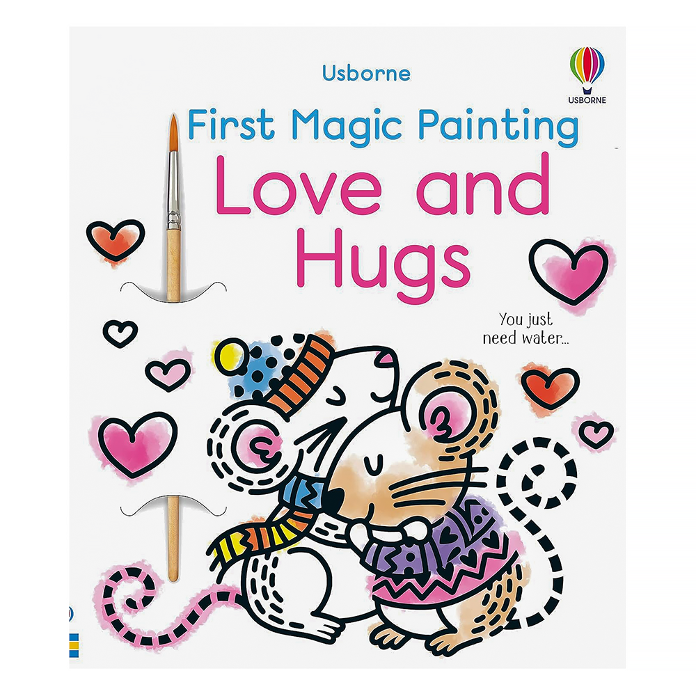 First Magic Painting Book - Love and Hugs