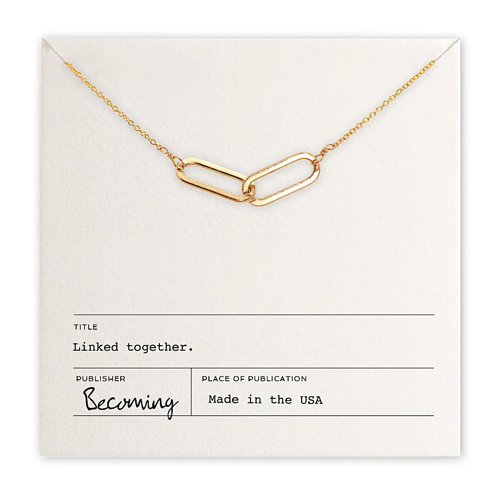 Becoming Jewelry - 16" Necklace - Linked Together - Gold Fill