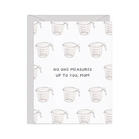 Amy Zhang Amy Zhang - No One Measures Up Mother's Day Card