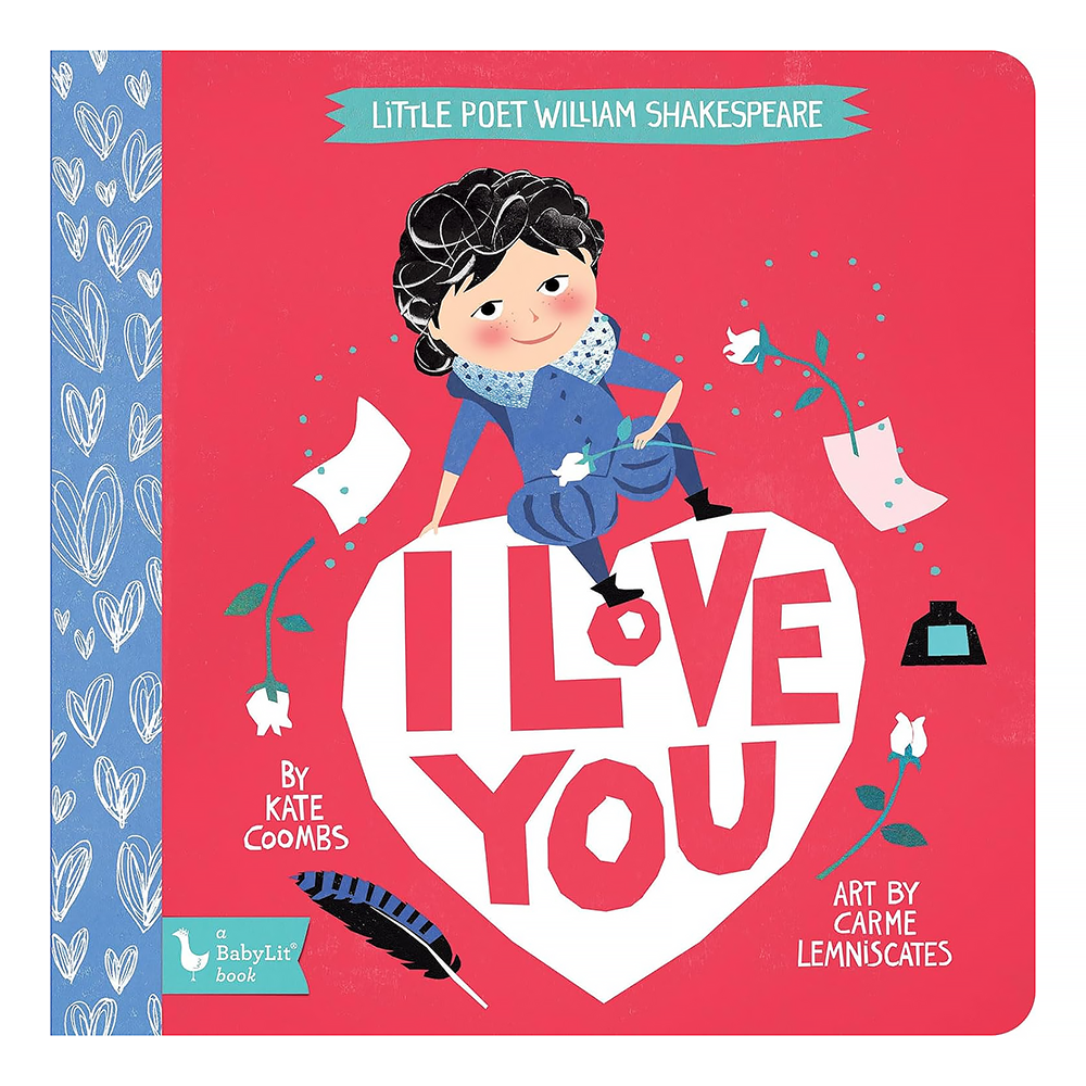 Little Poet William Shakespeare: I Love You Board Book