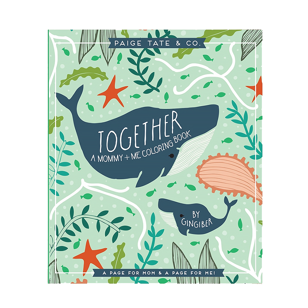 Paige Tate & Co. Together: A Mommy + Me Coloring Book