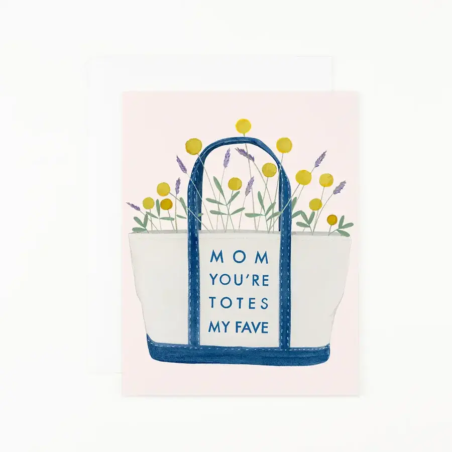 Dear Hancock Card - Mom Totes My Fave