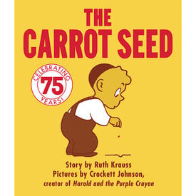 Harper Collins The Carrot Seed Board Book: 75th Anniversary Board Book