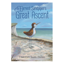 Candlewick Press Earnest Sandpiper's Great Ascent Hardcover