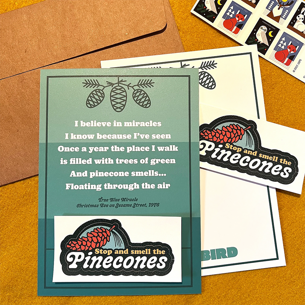 Stop and Smell the Pinecones Scratch and Sniff Vinyl Sticker