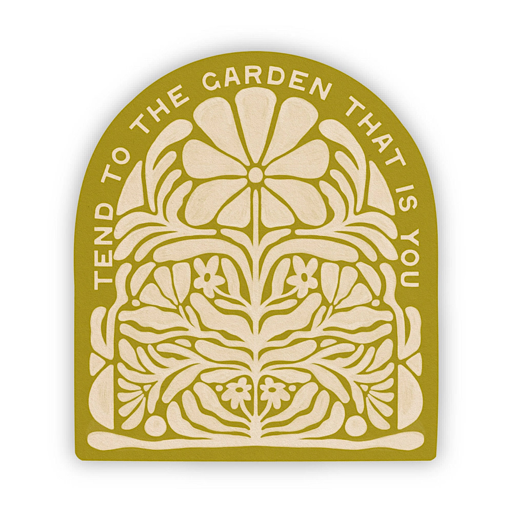 The SoulShine Co. - Tend To The Garden That Is You - Vinyl Sticker