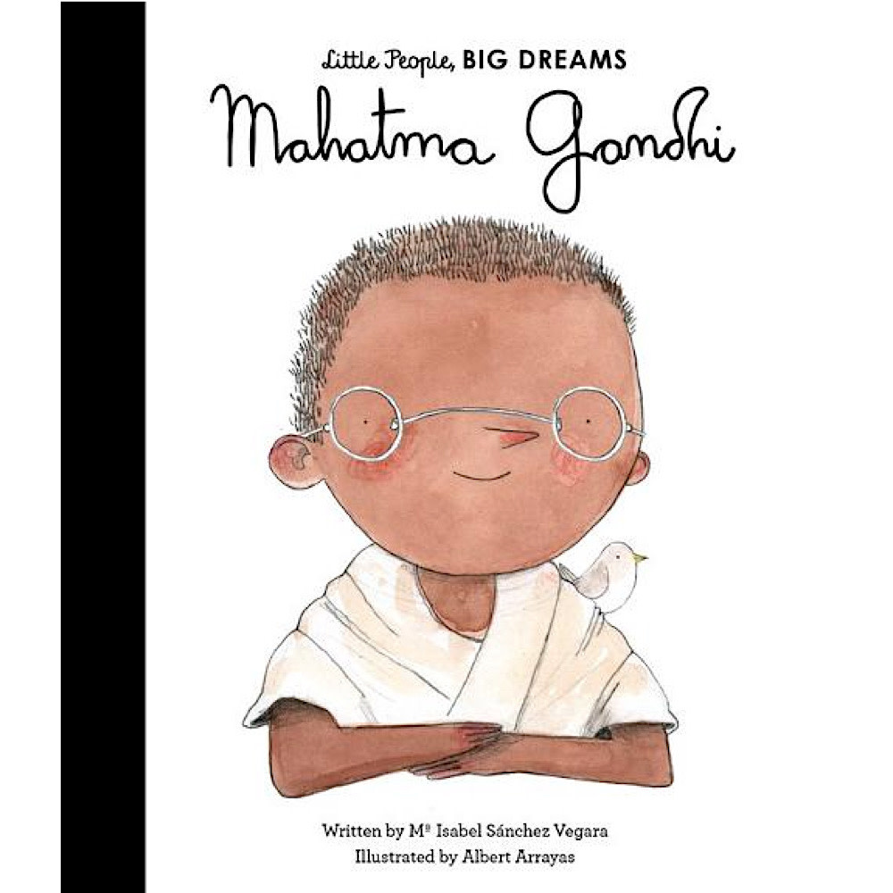 Quarto Little People, Big Dreams - Mahatma Gandhi Paperback Book