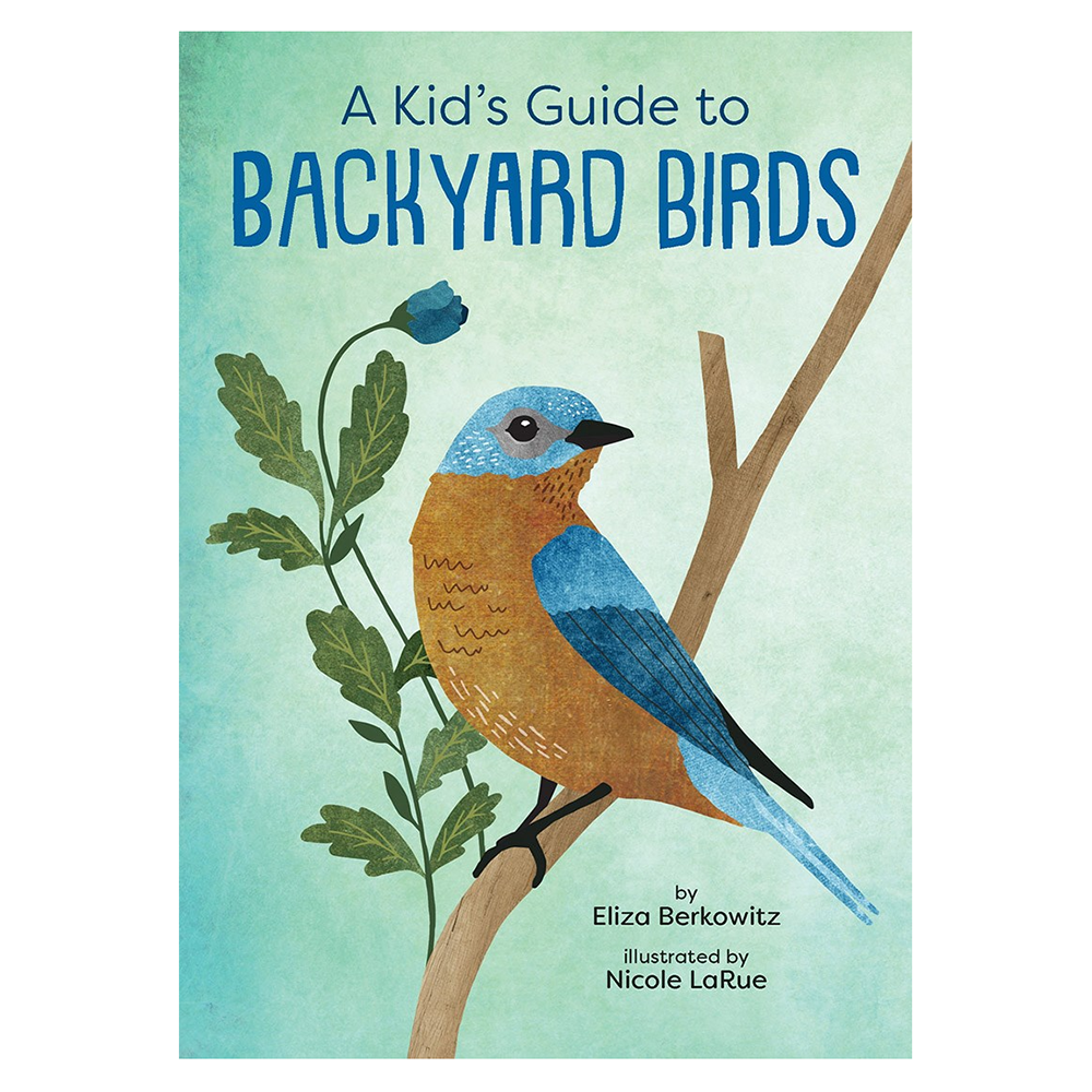 Kids Guide To Backyard Birds Paperback Book