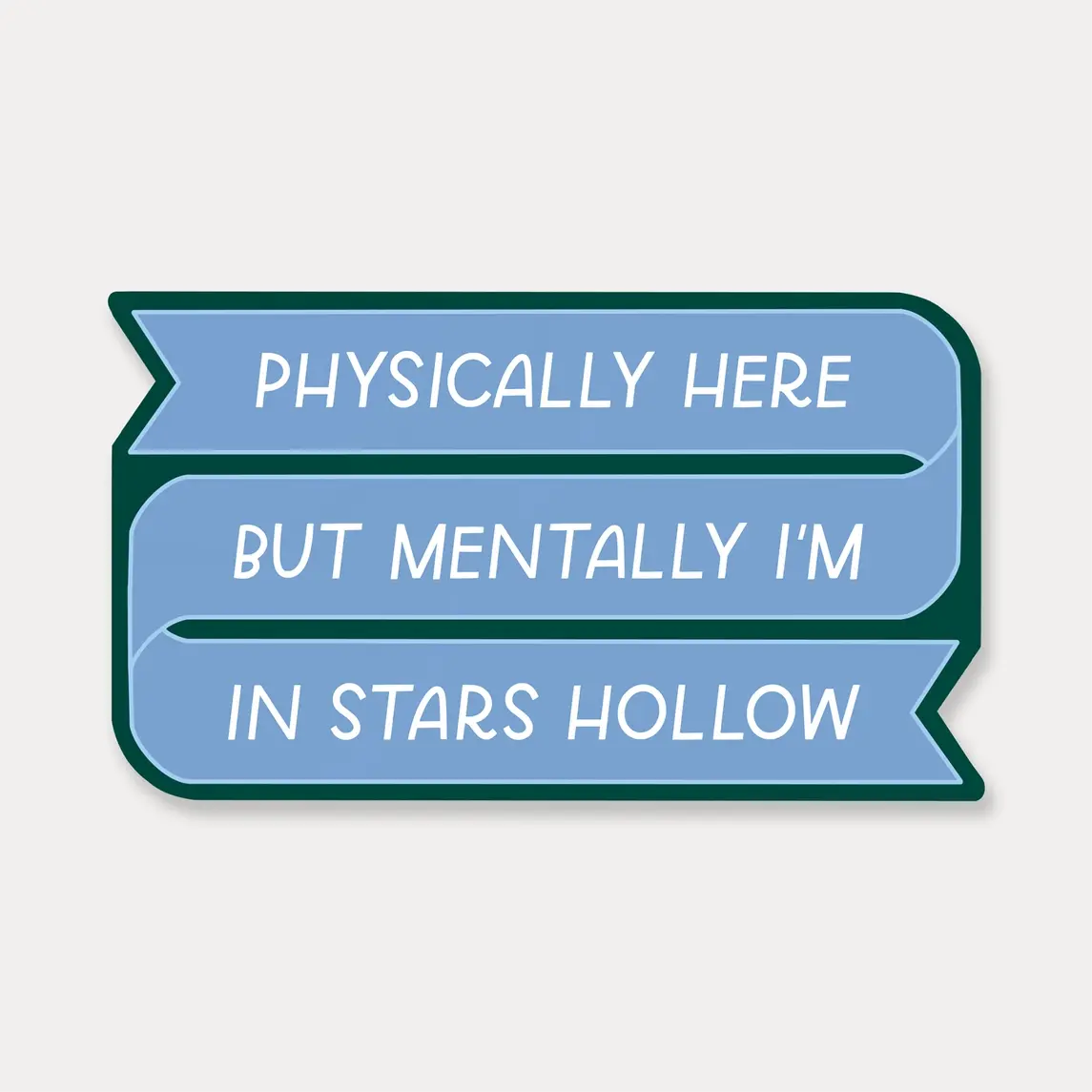 Just Follow Your Art Just Follow Your Art - Stars Hollow Gilmore Girls Sticker