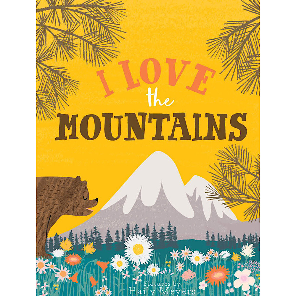 Gibbs Smith I Love The Mountains Board Book