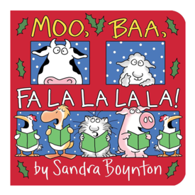 Simon & Schuster Moo, Baa, Fa La La La La! By Sandra Boynton Board Book