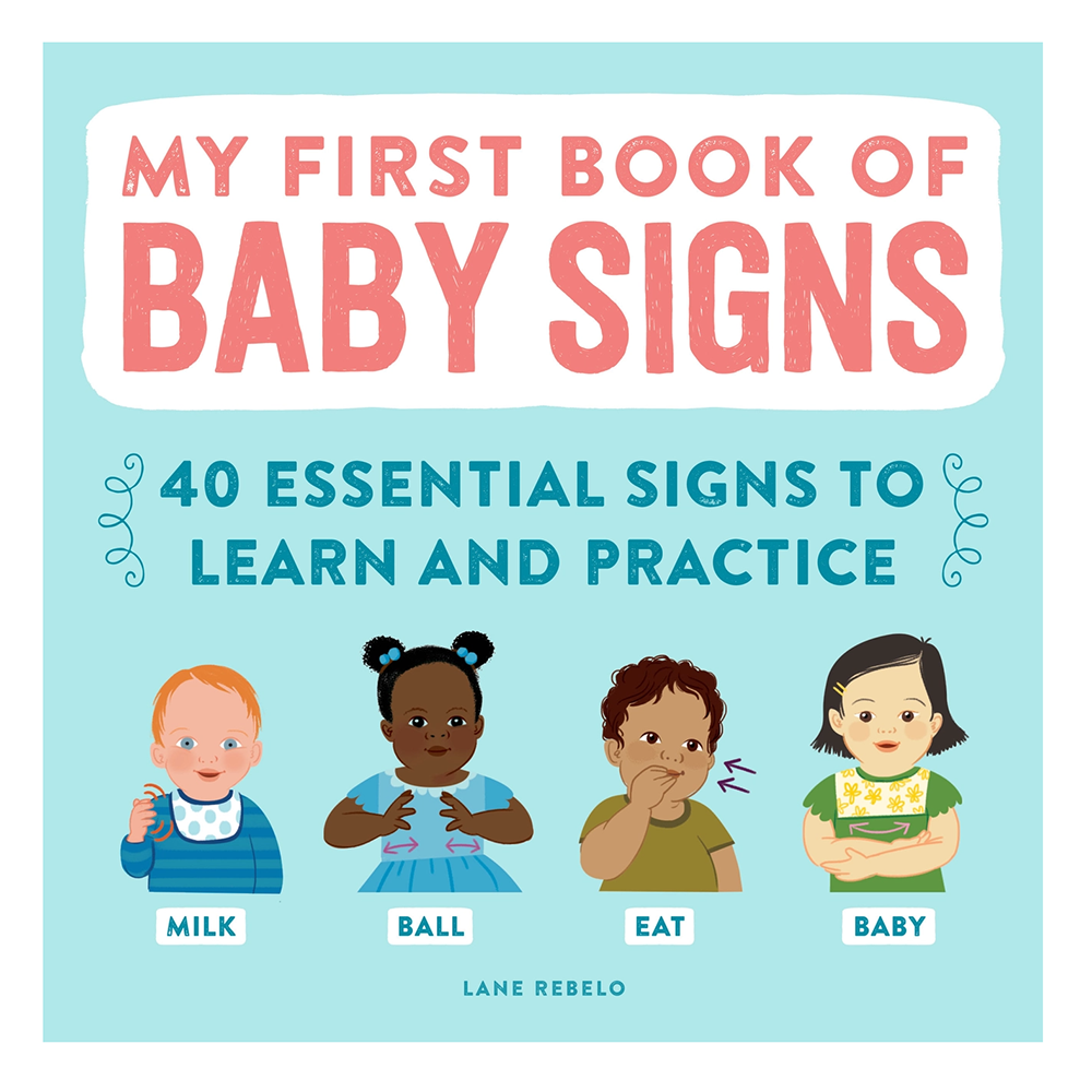 My First Book of Baby Signs Hardcover Book