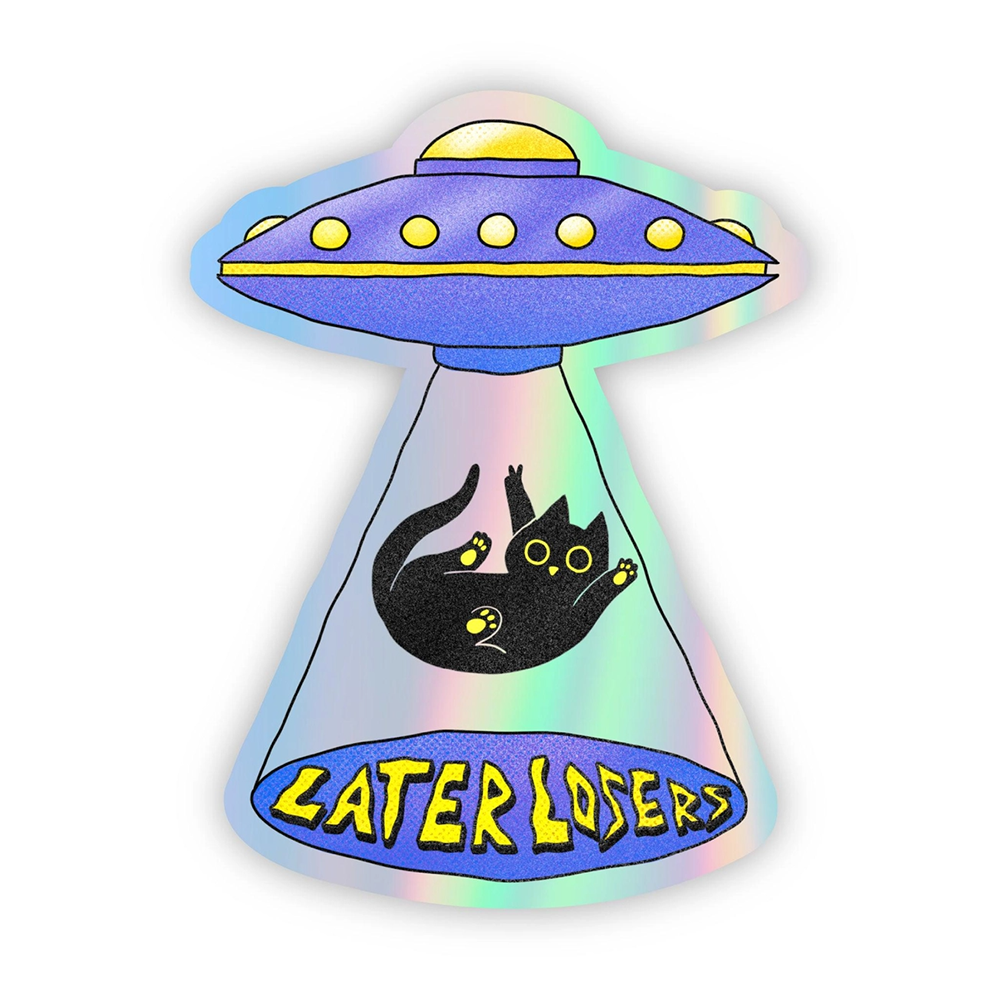 Big Moods Big Moods Sticker - Later Losers Cat Ufo Holographic