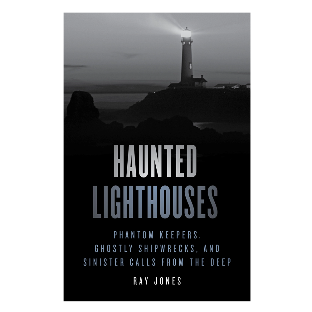 Haunted Lighthouses Paperback Book