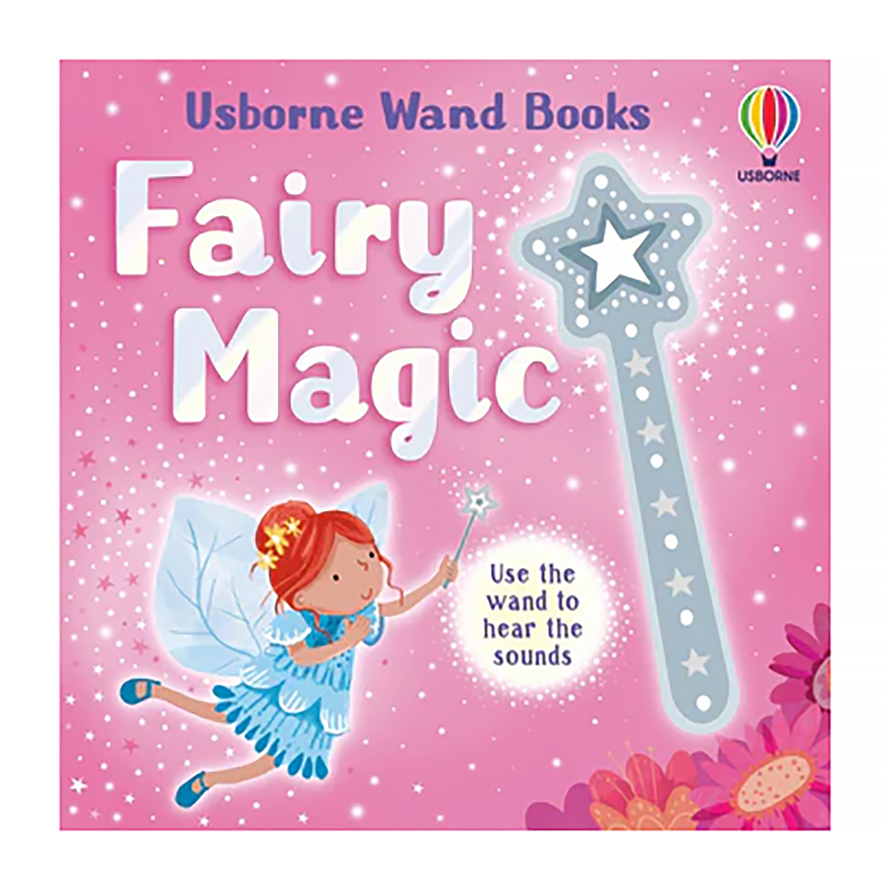 Usborne Wand Books: Fairy Magic Board Book
