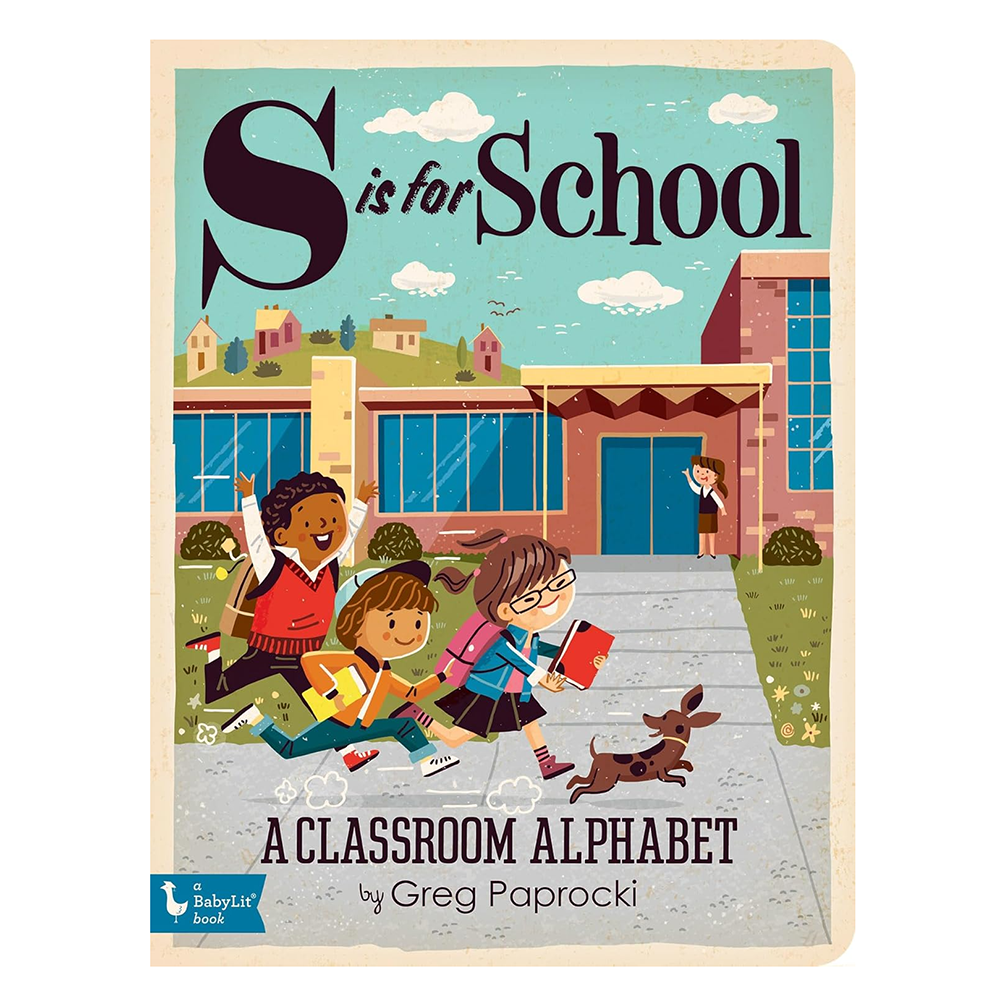 Gibbs Smith S is for School: A Classroom Alphabet Board Book