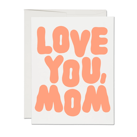 Red Cap Cards Red Cap Card - Love You Mom