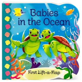 Cottage Door Press Babies in the Ocean Lift-A-Flap Board Book