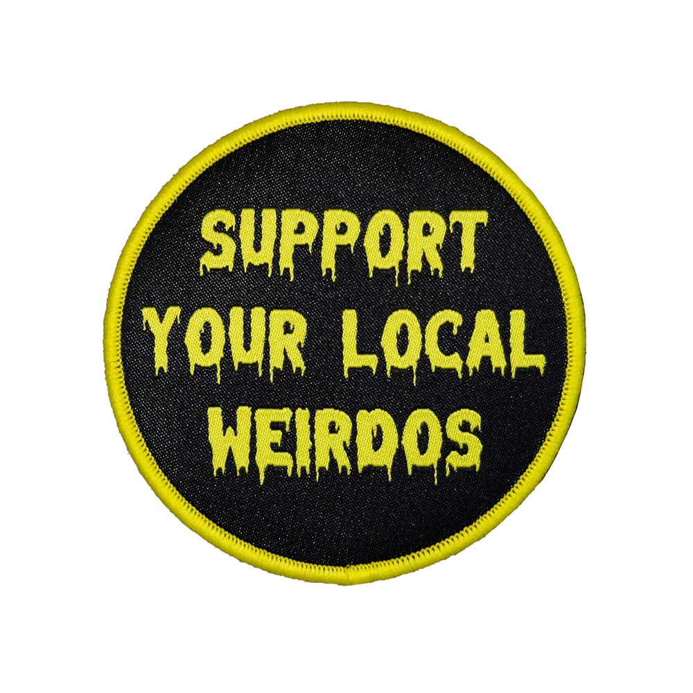 Quiet Tide Goods Patch - Support Your Local Weirdos