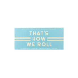 Chronicle That's How We Roll Dice Game