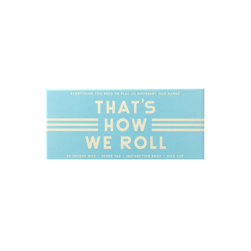 Chronicle That's How We Roll Dice Game
