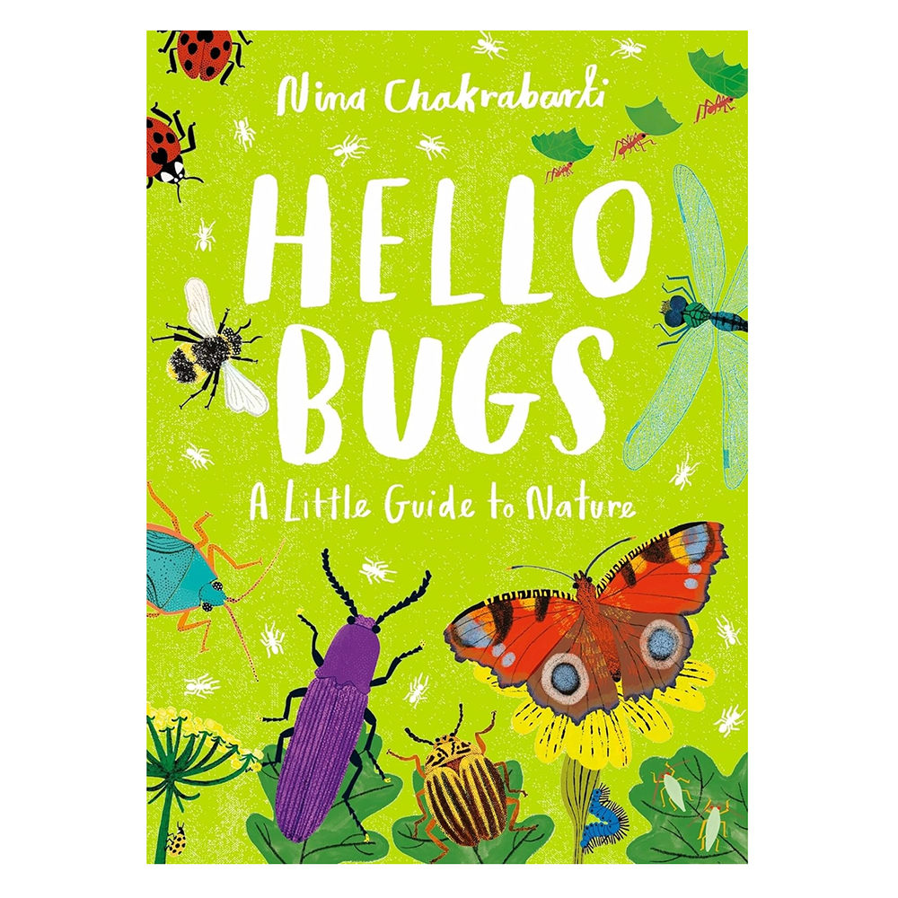 Hello Bugs: A Little Guide to Nature Hardcover Book
