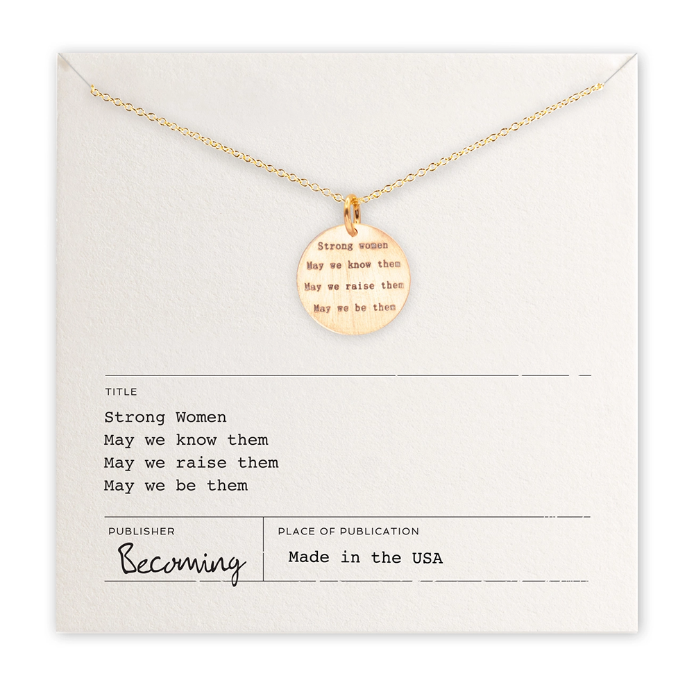 Becoming Jewelry Becoming Jewelry - 18" Necklace - Strong Women - Gold Fill