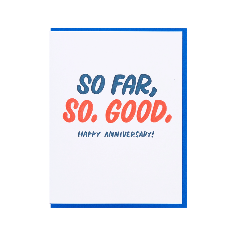 And Here We Are And Here We Are - So Far So Good Anniversary Card