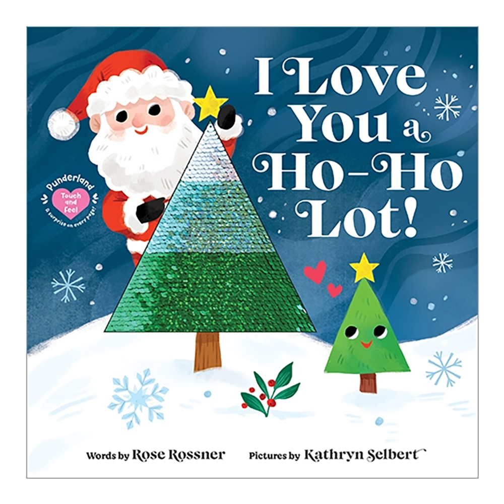 I Love You A Ho-Ho Lot! Board Book