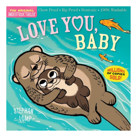 Workman Publishing Company Indestructibles: Love You Baby Paperback Book