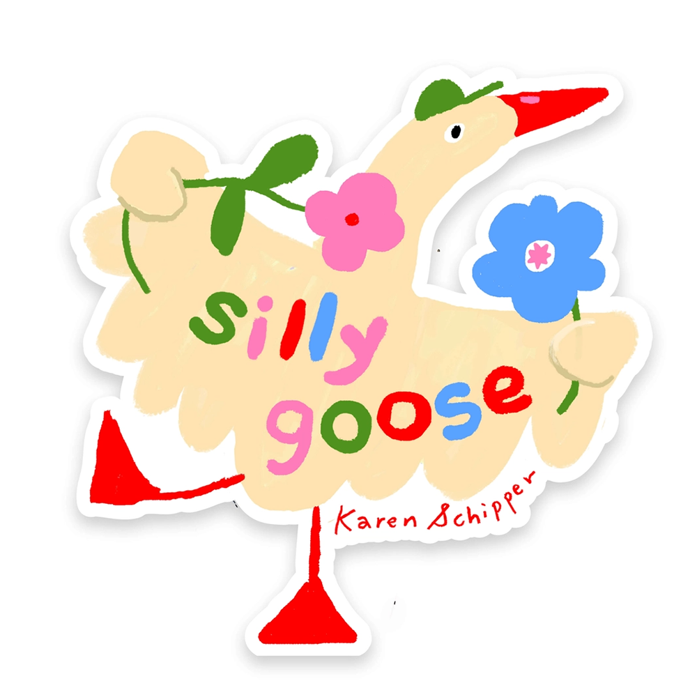 Karen Schipper Sticker - Silly Goose