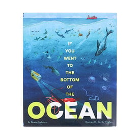 Chronicle If You Went To the Bottom of the Ocean Hardcover Book