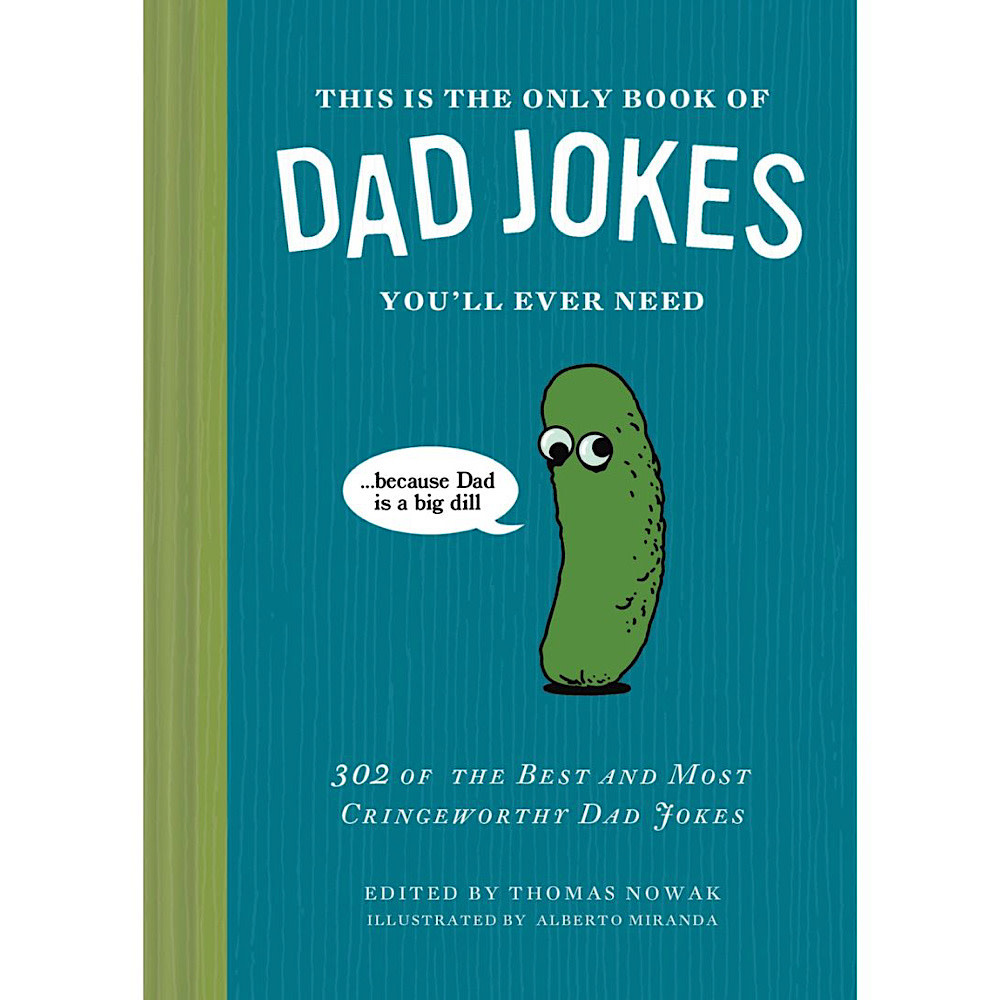 This Is the Only Book of Dad Jokes Youll Ever Need Hardcover Book