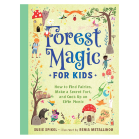 Gibbs Smith Forest Magic For Kids Hardcover Book