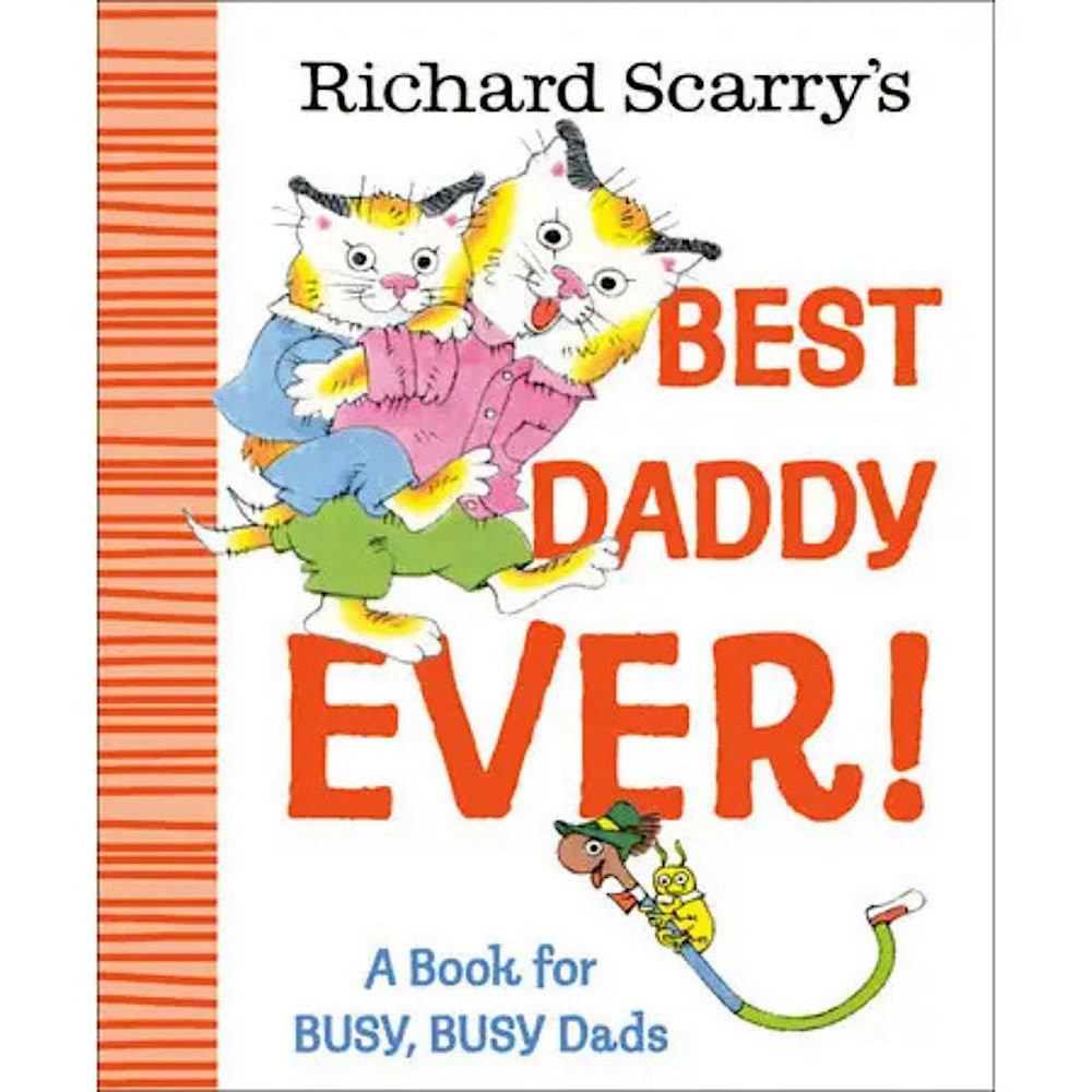 Penguin Random House Richard Scarry's Best Daddy Ever Hardcover Book