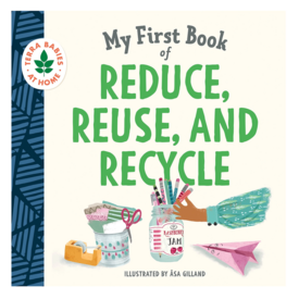 Sourcebooks My First Book of Reduce, Reuse, and Recycle Board Book
