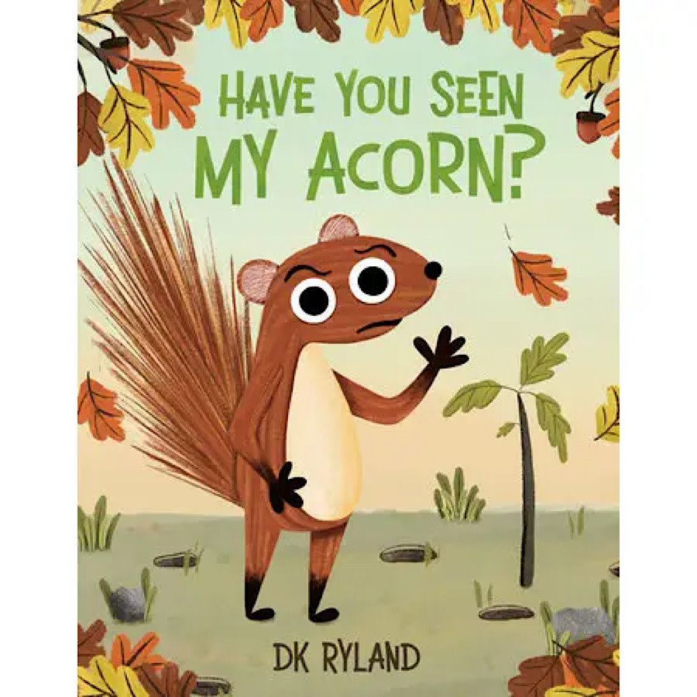 Penguin Random House Have You Seen My Acorn? Hardcover Book
