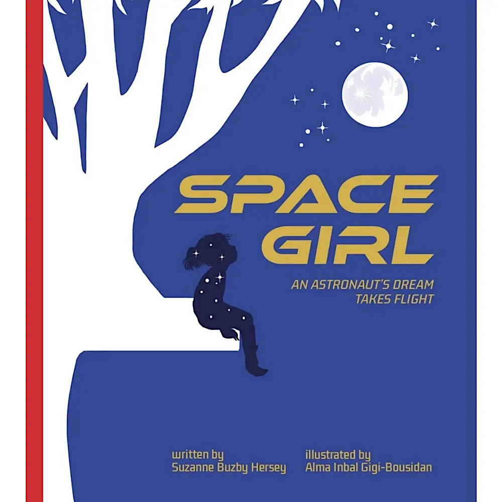 Space Girl: An Astronaut’s Dream Takes Flight Hardcover Book