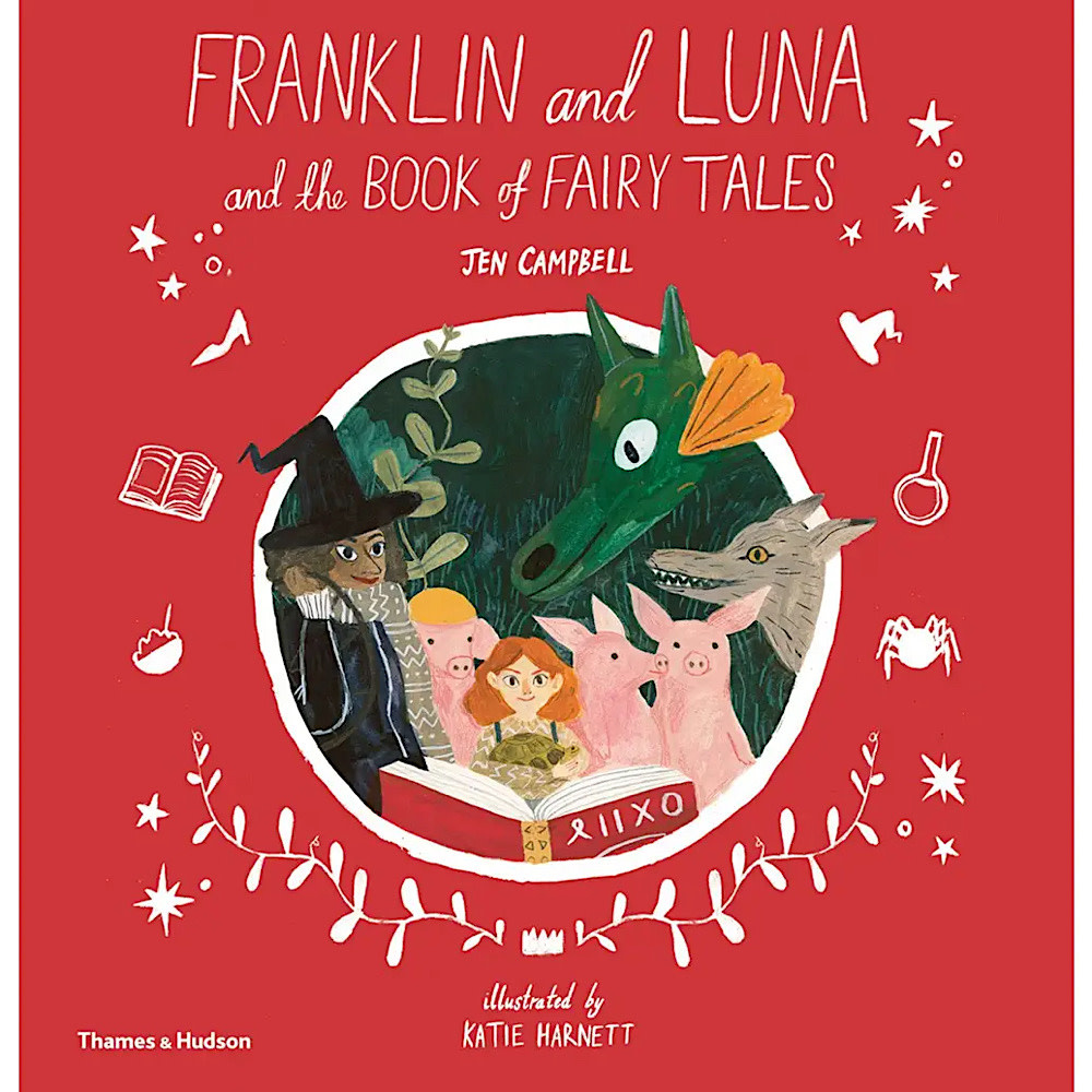 Franklin and Luna and the Book of Fairy Tales Hardcover Book