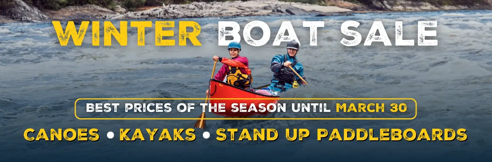 Canoes, Kayaks and SUPs on Sale
