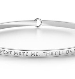 Be Bangles Underestimate Me, That'll Be Fun Bangle SILVER