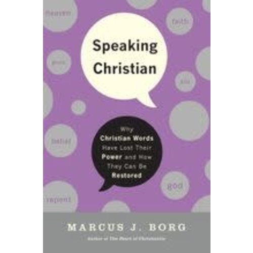 BORG, MARCUS SPEAKING CHRISTIAN... BORG, MARCUS SPEAKING CHRISTIAN...
