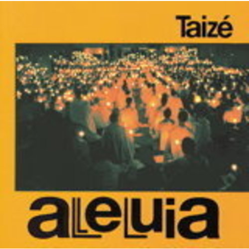 ALLELUIA - TAIZE ALLELUIA - TAIZE