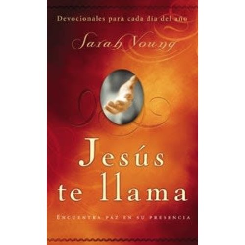 YOUNG, SARAH JESUS TE LLAMA: DEVOCIONALES PARA CADA DIA DEL ANO by SARAH YOUNG YOUNG, SARAH JESUS TE LLAMA: DEVOCIONALES PARA CADA DIA DEL ANO by SARAH YOUNG